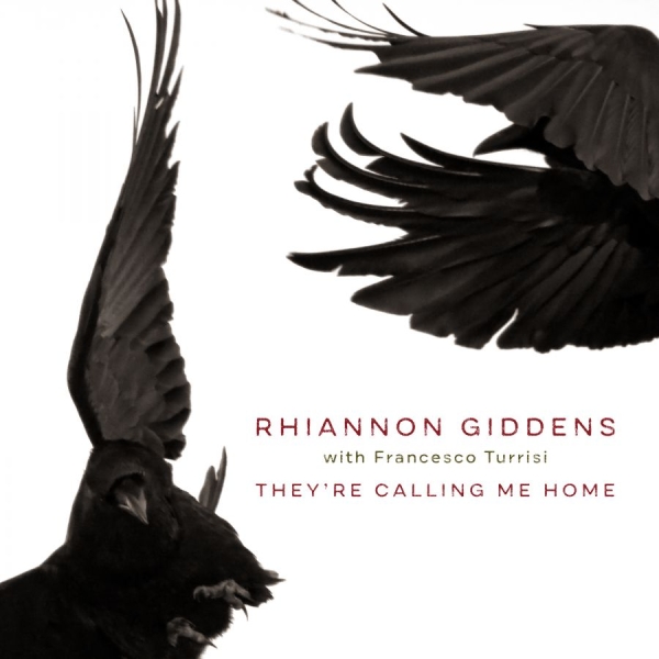 Rhiannon Giddens - They're Calling Me Home (With i gruppen CD / Worldmusic/ FolkeMusikkk hos Bengans Skivbutik AB (3985410)
