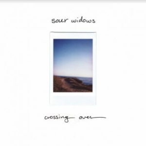 Sour Widows - Crossing Over i gruppen VINYL / Rock hos Bengans Skivbutik AB (3985560)
