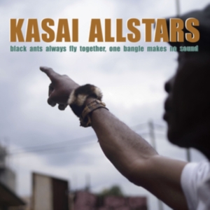 Kasai Allstars - Black Ants Always Fly Together, One i gruppen Annet /  hos Bengans Skivbutik AB (3985564)