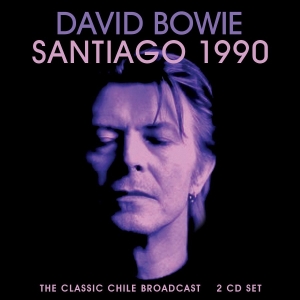 Bowie David - Santiago 1990 (2 Cd) Live Broadcast i gruppen -Start CatS hos Bengans Skivbutik AB (3985657)