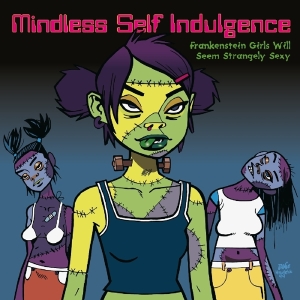 Mindless Self Indulgence - Frankenstein Girls Will Seem Strangely Sexy i gruppen -Start MOV BM hos Bengans Skivbutik AB (3986487)