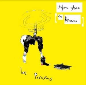 Los Piranas - Infame Golpazo En Keroxen i gruppen VINYL / Rock hos Bengans Skivbutik AB (3986968)