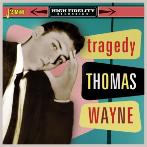 Thomas Wayne - Tragedy i gruppen Annet /  hos Bengans Skivbutik AB (3987001)