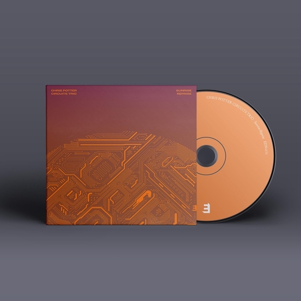 Chris Potter & Circuits Trio - Sunrise Reprise i gruppen CD / Toppselgere hos Bengans Skivbutik AB (3987571)
