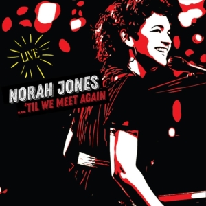 Norah Jones - 'Til We Meet Again i gruppen CD / Jazz hos Bengans Skivbutik AB (3987602)