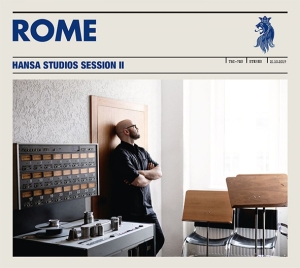 Rome - Hansa Studios Session Ii (Digipack) i gruppen CD hos Bengans Skivbutik AB (3988767)