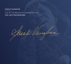 Sarah Vaughan - Live At The Berlin Philharmonie 1969 i gruppen CD hos Bengans Skivbutik AB (3988904)