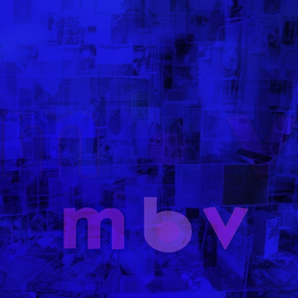 My Bloody Valentine - M B V i gruppen VINYL / Toppselgere hos Bengans Skivbutik AB (3988954)