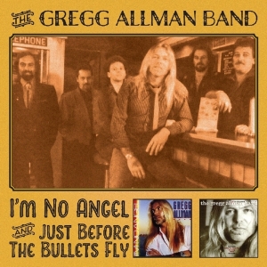 Gregg -Band- Allman - I'm No Angel/Just Before The Bullets Fly i gruppen CD hos Bengans Skivbutik AB (3989536)