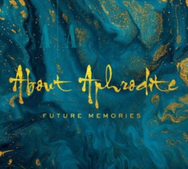 About Aphrodite - Future Memories i gruppen CD / Toppselgere hos Bengans Skivbutik AB (3989543)