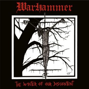 Warhammer - Winter Of Our Discontent The (Vinyl i gruppen VINYL / Metal hos Bengans Skivbutik AB (3989956)