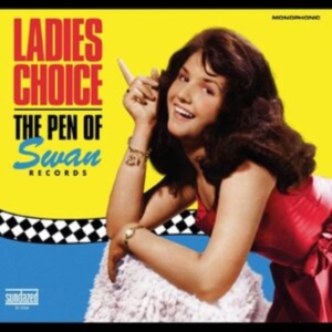 Swan Records - Ladies Choice: The Pen Of Swan Reco i gruppen VI TIPSER / Record Store Day / RSD-21 hos Bengans Skivbutik AB (3989990)