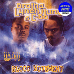 Brotha Lynch Hung & C-Bo - Blocc Movement i gruppen Pending hos Bengans Skivbutik AB (3990197)
