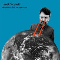 Hawel / Mcphail - Transmissions From The Upper Room i gruppen VINYL / Rock hos Bengans Skivbutik AB (3992459)