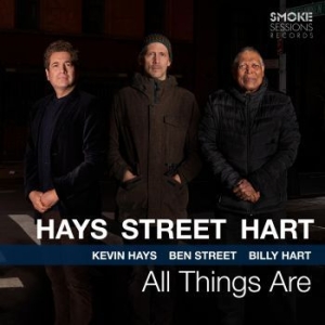 Hays Kevin / Street Ben / Hart Bill - All Things Are i gruppen CD hos Bengans Skivbutik AB (3992483)