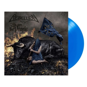Rebellion - We Are The People (Blue Vinyl Lp) i gruppen VINYL / Metal hos Bengans Skivbutik AB (3993780)
