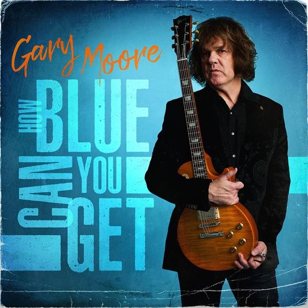 Gary Moore - How Blue Can You Get i gruppen CD hos Bengans Skivbutik AB (3993806)