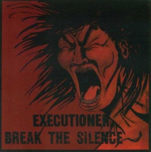 Executioner - Break The Silence i gruppen CD hos Bengans Skivbutik AB (3994417)
