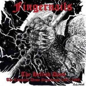 Fingernails - Hellish Days The Complete Demo Reco i gruppen CD / Metal/ Heavy metal hos Bengans Skivbutik AB (3994418)