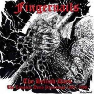 Fingernails - Hellish Days The Complete Demo Reco i gruppen CD / Metal hos Bengans Skivbutik AB (3994418)