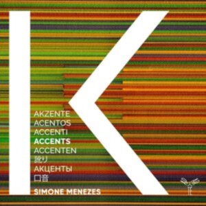Simone Menezes - Accents i gruppen CD / Klassisk,Annet hos Bengans Skivbutik AB (3995053)