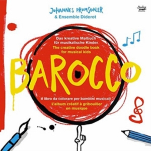 Pramsohler Johannes - Barocco - Creative Doodle Book For Music i gruppen CD / Klassisk,Annet hos Bengans Skivbutik AB (3995309)
