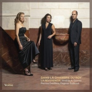 La Reverencia - Dans La Chambre Du Roy i gruppen CD / Klassisk,Annet hos Bengans Skivbutik AB (3995316)