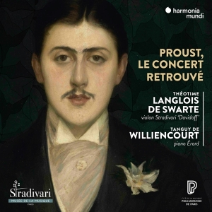Langlois De Swarte Theotime / Tanguy De Williencourt - Proust Le Concert Retrouve i gruppen CD hos Bengans Skivbutik AB (3995357)