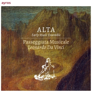 Alta Early Music Ensemble - Passeggiata Musicale. Leonardo Da Vinci i gruppen CD hos Bengans Skivbutik AB (3995362)