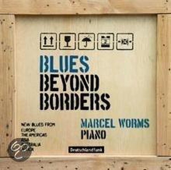 Worms Marcel - Blues Beyond Borders i gruppen CD / Toppselgere hos Bengans Skivbutik AB (3995564)