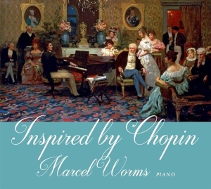 Marcel Worms - Inspired By Chopin i gruppen CD / Klassisk,Annet hos Bengans Skivbutik AB (3995826)