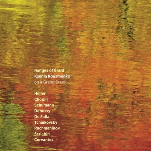 Ksenia Kouzmenko - Ranges Of Erard i gruppen CD hos Bengans Skivbutik AB (3995851)