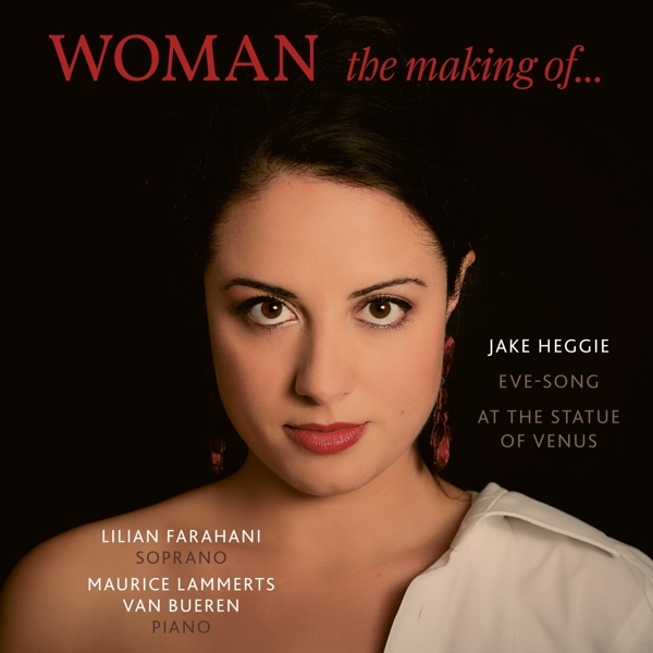 Farahani Lilian - Woman - The Making Of... i gruppen CD / Klassisk hos Bengans Skivbutik AB (3995937)