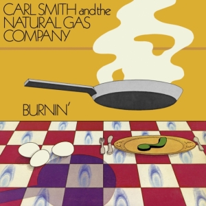 Smith Carl And The Natural Gas Comp - Burnin' i gruppen CD / RnB-Soul hos Bengans Skivbutik AB (3996493)