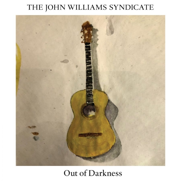 John Williams Syndicate - Out Of Darkness i gruppen CD / Rock hos Bengans Skivbutik AB (3996529)