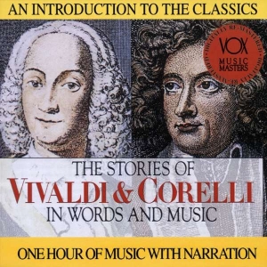 Vivaldi Antonio Corelli Arcangel - Stories In Words & Music i gruppen CD hos Bengans Skivbutik AB (3997094)
