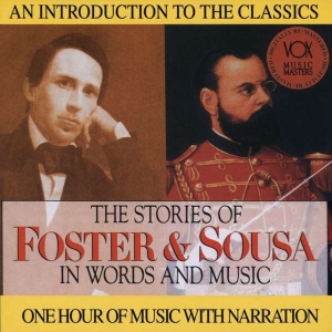 Foster Stephen Sousa John Philip - Stories In Words & Music i gruppen CD hos Bengans Skivbutik AB (3997099)