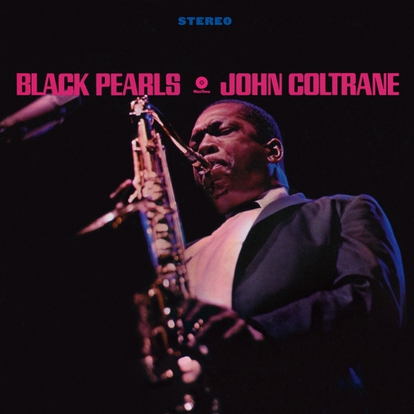 John Coltrane - Black Pearls i gruppen VINYL / Toppselgere hos Bengans Skivbutik AB (3997329)