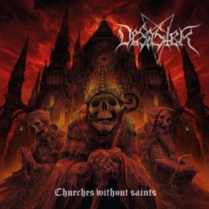 Desaster - Churches Without Saints (Digipack) i gruppen CD hos Bengans Skivbutik AB (3999076)