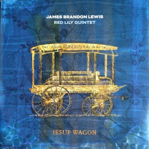 James Brandon Lewis & Red Lily Quin - Jesup Wagon i gruppen Annet /  hos Bengans Skivbutik AB (3999374)