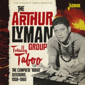 Arthur Lyman Group - Totally Taboo - The Complete Taboo i gruppen Annet /  hos Bengans Skivbutik AB (3999469)