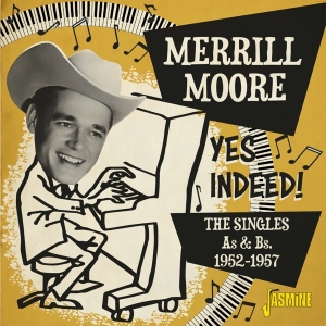 Merrill Moore - Yes Indeed! i gruppen Annet /  hos Bengans Skivbutik AB (3999470)