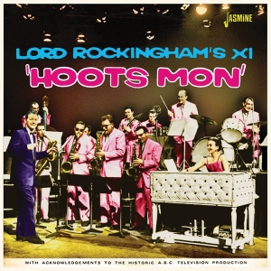 Lord Rockingham's Xi - Hoots Mon i gruppen CD hos Bengans Skivbutik AB (3999473)