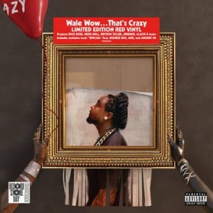 Wale - Wow.Thats Crazy (Pa) (Red Vinyl) (Rsd) i gruppen VINYL hos Bengans Skivbutik AB (4000456)