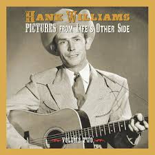 Hank Williams - Pictures From Life's Other Side, Vo i gruppen CD / Country hos Bengans Skivbutik AB (4000563)