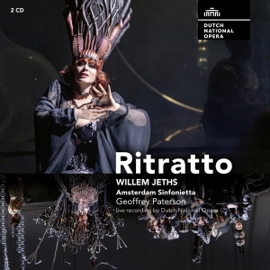 Dutch National Opera & Amsterdam Sinfonietta - Willem Jeths: Ritratto i gruppen CD / Klassisk,Annet hos Bengans Skivbutik AB (4000743)