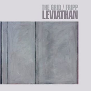 Grid / Fripp - Leviathan (200G Vinyl) i gruppen Minishops / Summers Fripp hos Bengans Skivbutik AB (4000872)