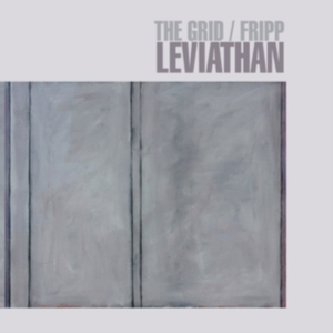 Grid / Fripp - Leviathan (200G Vinyl) i gruppen Minishops / Summers Fripp hos Bengans Skivbutik AB (4000872)
