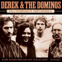 Derek & The Dominos - Transmission Impossible (3Cd) i gruppen CD / Pop-Rock hos Bengans Skivbutik AB (4000974)