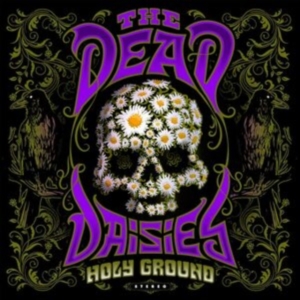 Dead Daisies - Holy Ground i gruppen Labels / Woah Dad / Dold_tillfall hos Bengans Skivbutik AB (4002520)
